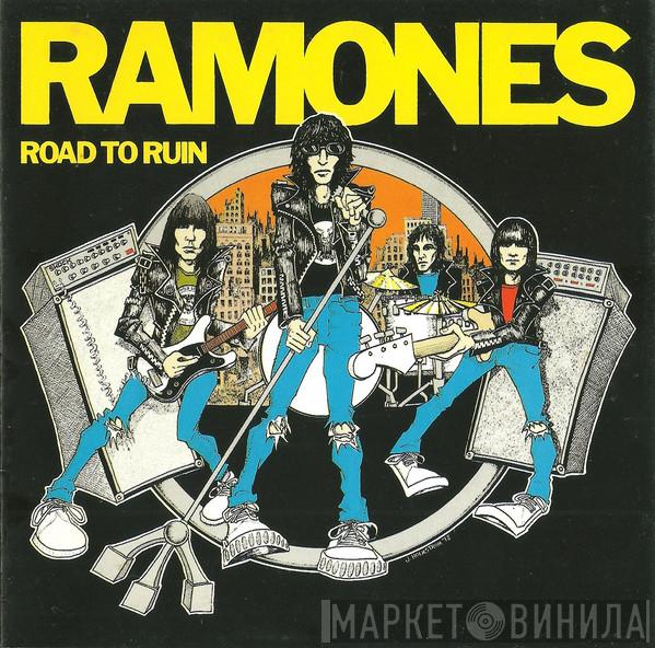  Ramones  - Road To Ruin