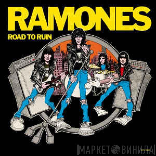  Ramones  - Road To Ruin