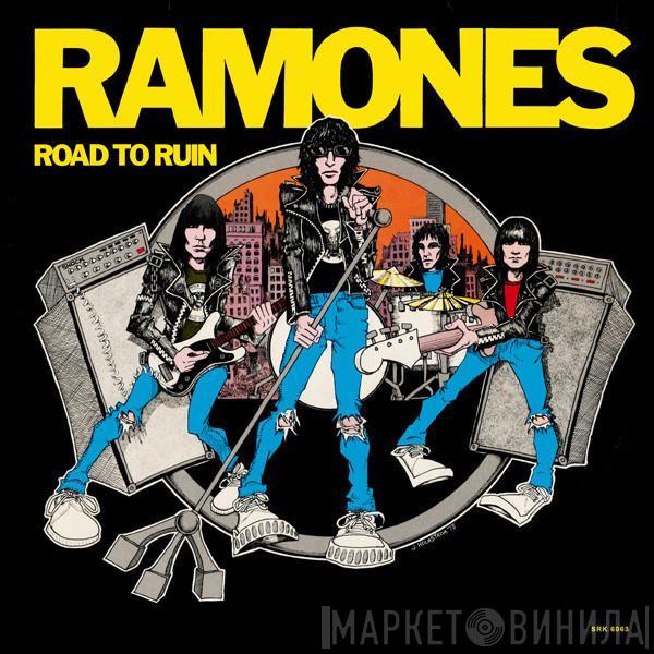  Ramones  - Road To Ruin