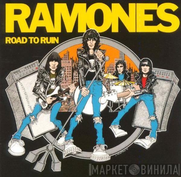  Ramones  - Road To Ruin