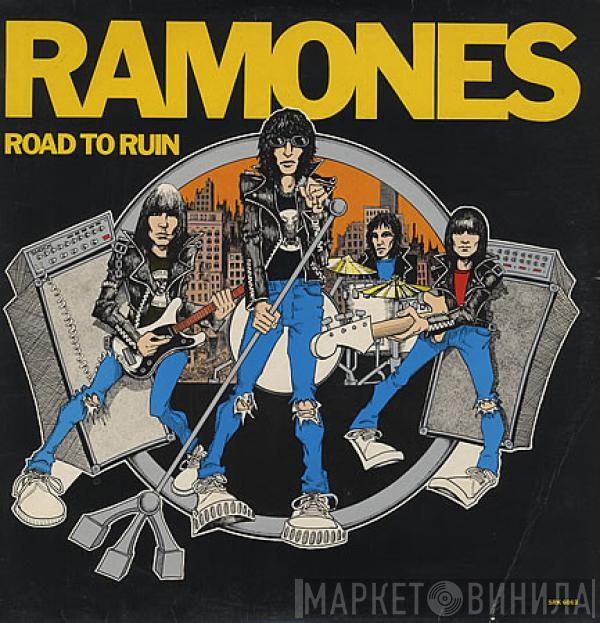  Ramones  - Road To Ruin