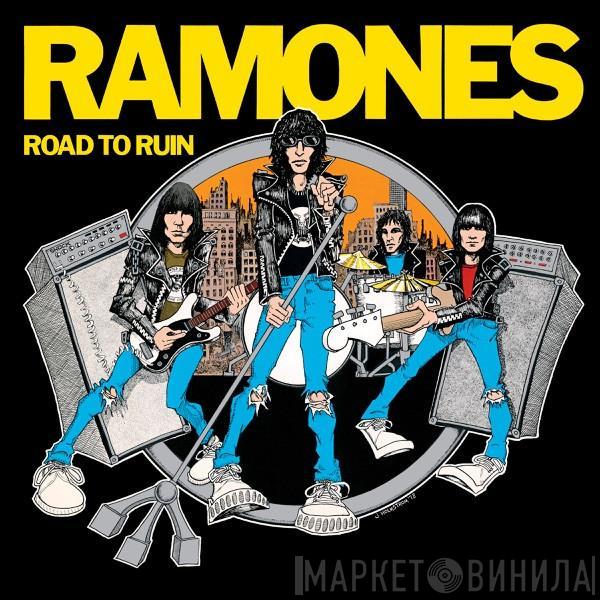  Ramones  - Road To Ruin