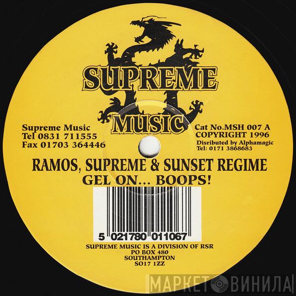 Ramos, Supreme & Sunset Regime - Gel On . . . Boops! / The Brazillian