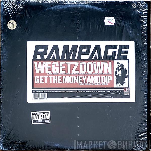 Rampage  - We Getz Down