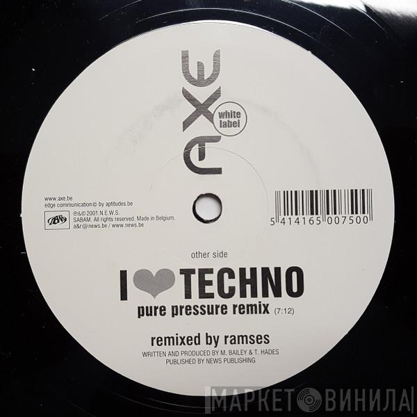 Ramses  - I ♥ Techno