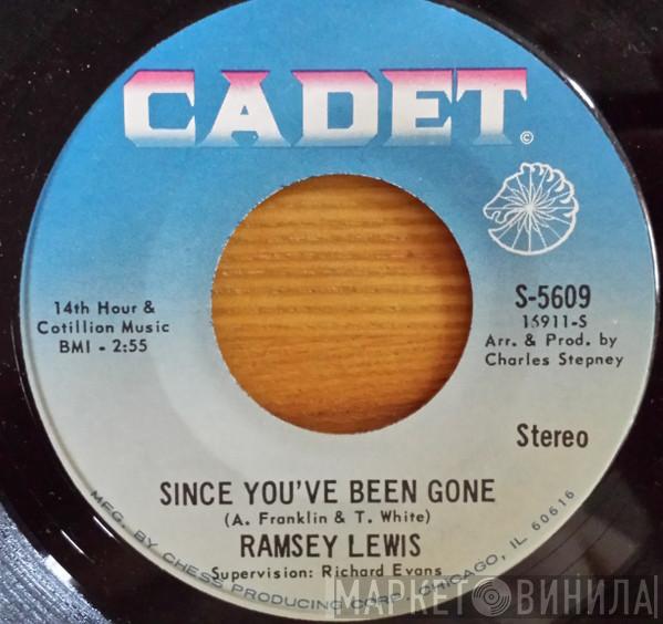  Ramsey Lewis  - Since You've Been Gone / Les Fleur