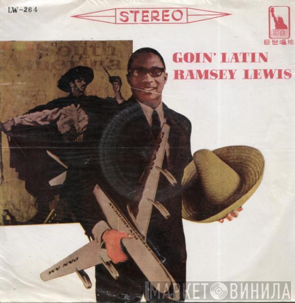  Ramsey Lewis  - Goin' Latin