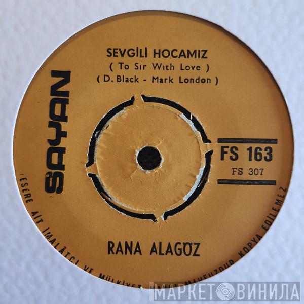 Rana Alagöz - Sevgili Hocamız (To Sir With Love) / Benimle Dans Eder Misin (I Dig Rock And Roll Music)