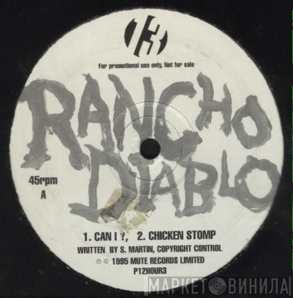 Rancho Diablo - Can I?