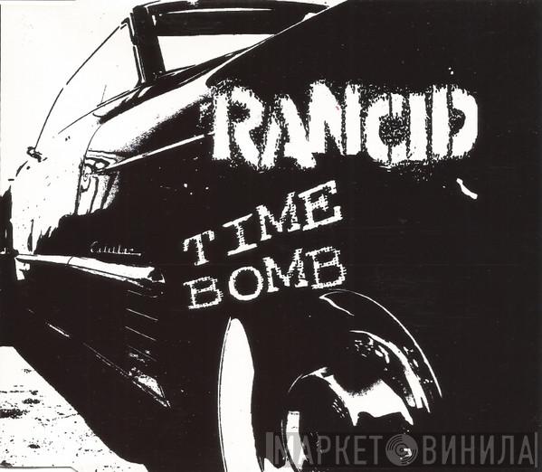  Rancid  - Time Bomb