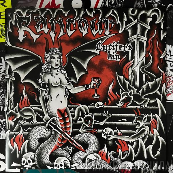 Rancour  - Lucifer's Kin