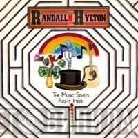 Randall Hylton - The Music Starts Right Here
