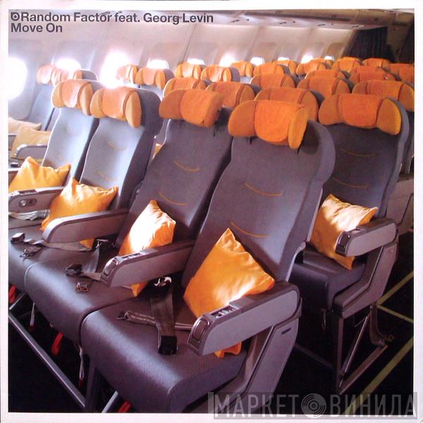 Random Factor, Georg Levin - Move On