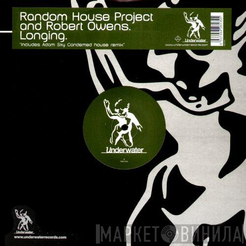 Random House Project, Robert Owens - Longing