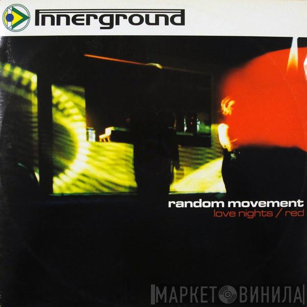 Random Movement - Love Nights / Red