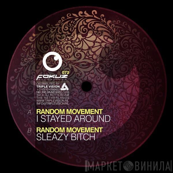 Random Movement - Sleazy Bitch EP