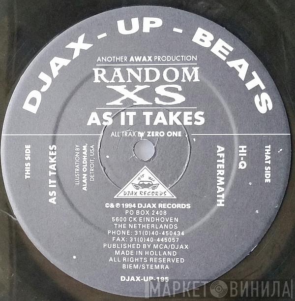 Random XS - As It Takes