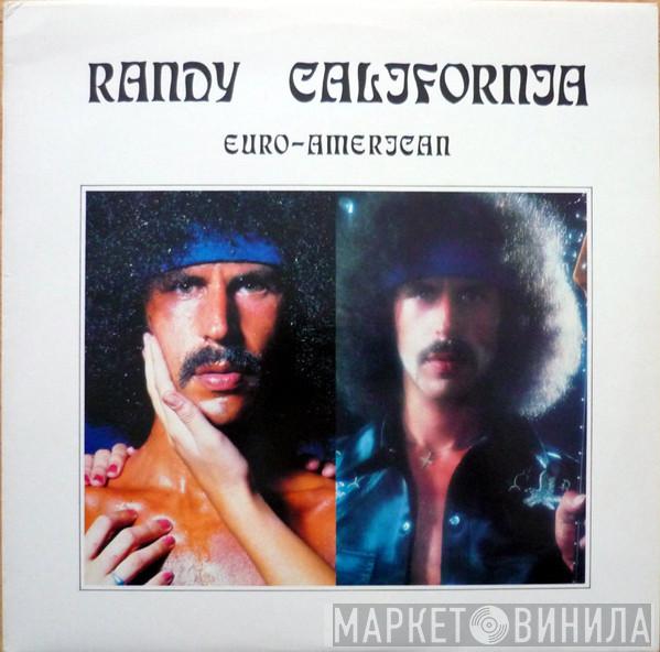 Randy California - Euro-American