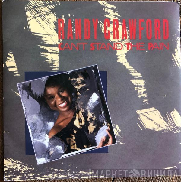  Randy Crawford  - Can't Stand The Pain