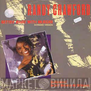 Randy Crawford - Gettin' Away With Murder