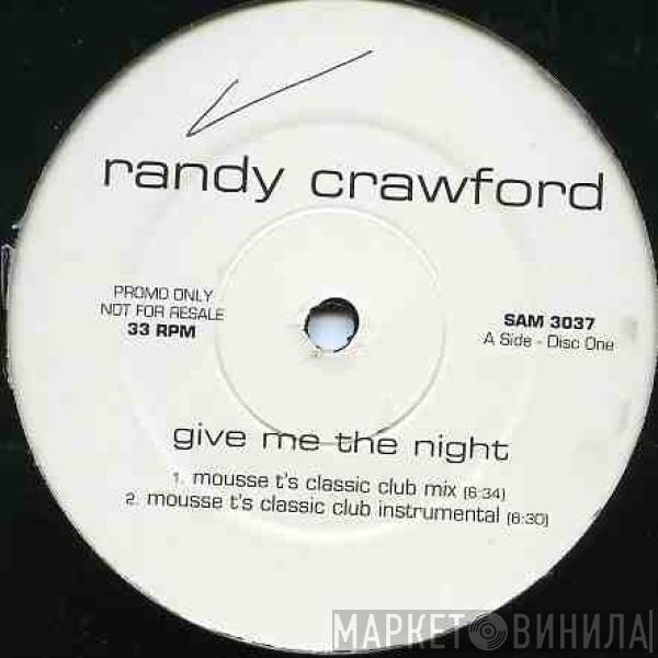  Randy Crawford  - Give Me The Night