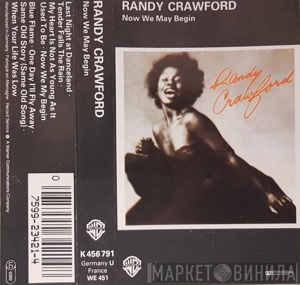  Randy Crawford  - Now We May Begin