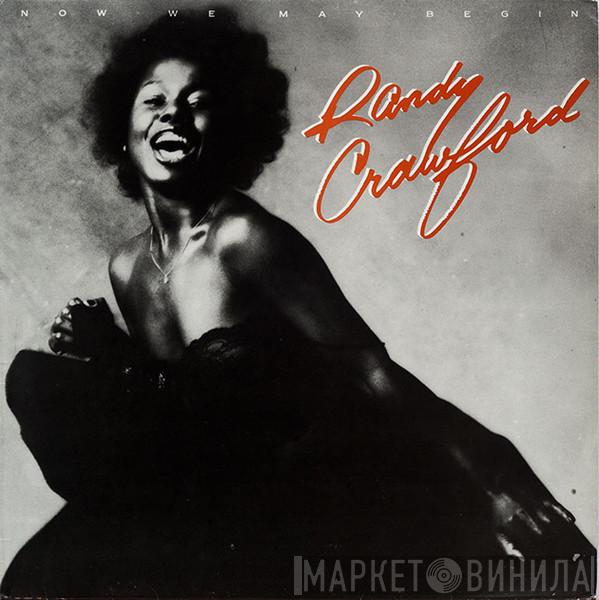  Randy Crawford  - Now We May Begin