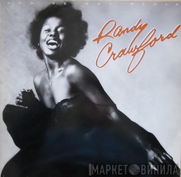  Randy Crawford  - Now We May Begin