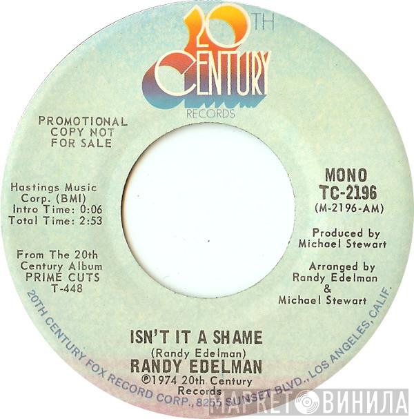  Randy Edelman  - Isn't It A Shame