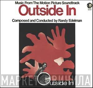  Randy Edelman  - Outside In (Music From The Motion Picture Soundtrack)