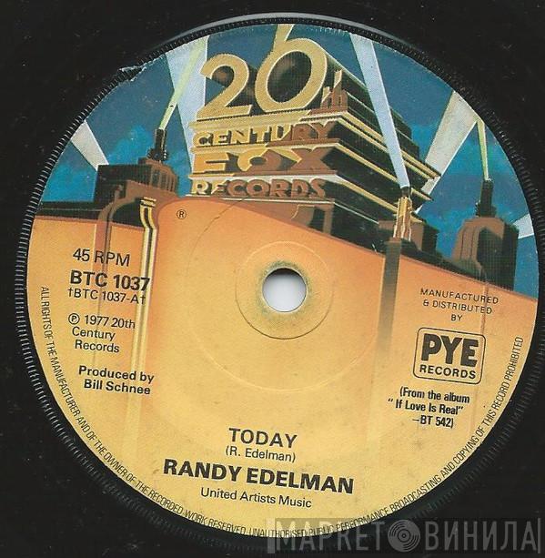  Randy Edelman  - Today