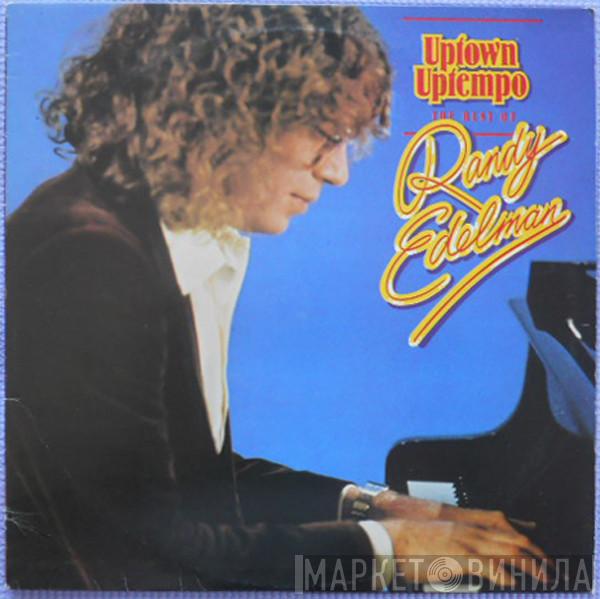 Randy Edelman - Uptown Uptempo (The Best Of )