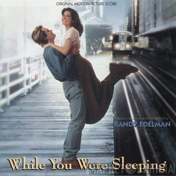  Randy Edelman  - While You Were Sleeping (Original Motion Picture Score)