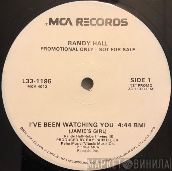  Randy Hall  - I've Been Watching You (Jamie's Girl)