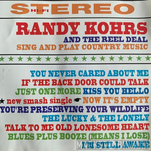 Randy Kohrs - Now It's Empty