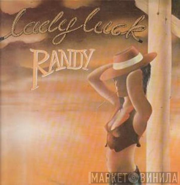 Randy  - Lady Luck