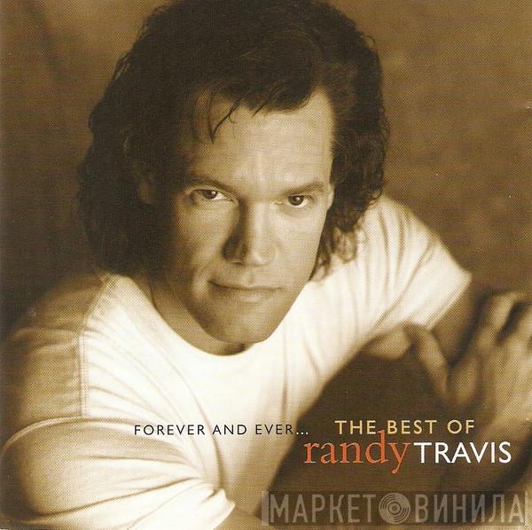 Randy Travis - Forever And Ever... The Best Of Randy Travis