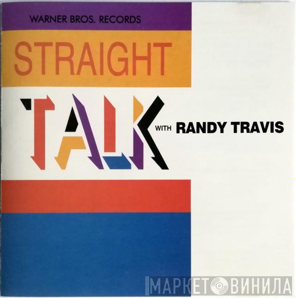 Randy Travis - Straight Talk With Randy Travis