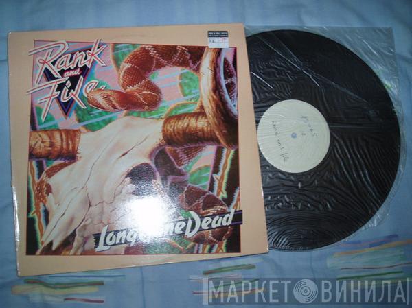  Rank & File  - Long Gone Dead