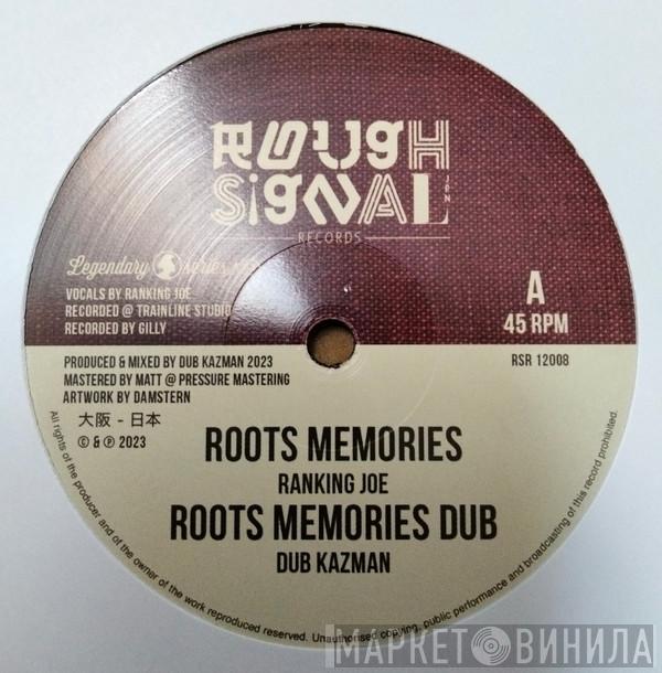 Ranking Joe, Dub Kazman - Roots Memories / Roots Histories