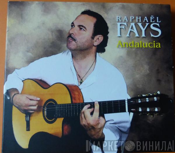 Raphaël Fays - Andalucia