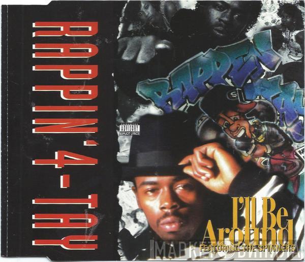  Rappin' 4-Tay  - I'll Be Around