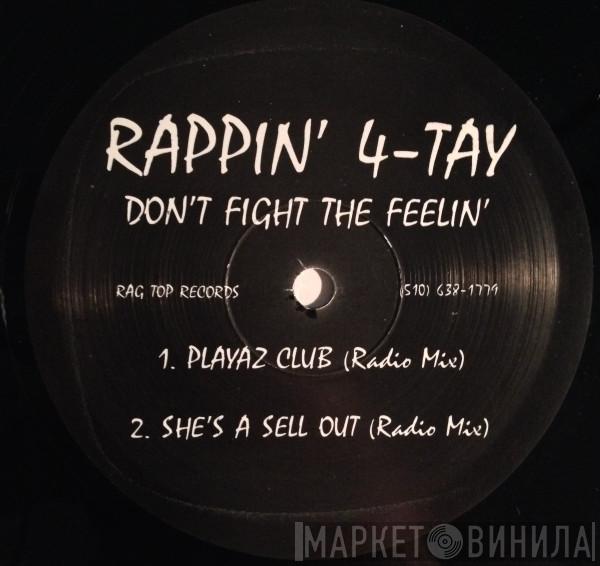  Rappin' 4-Tay  - Playaz Club