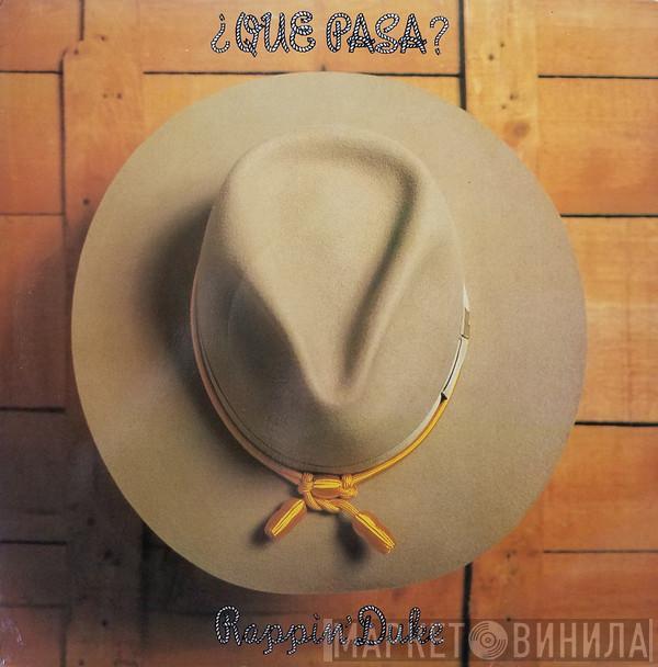 Rappin' Duke - ¿Qué Pasa?