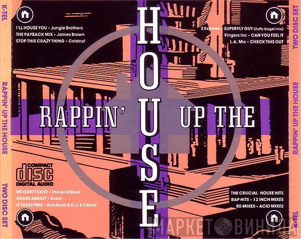  - Rappin' Up The House