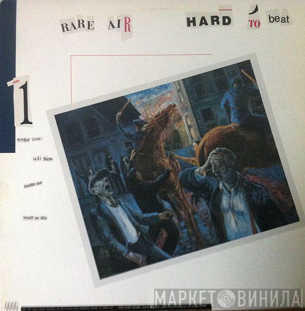  Rare Air  - Hard To Beat