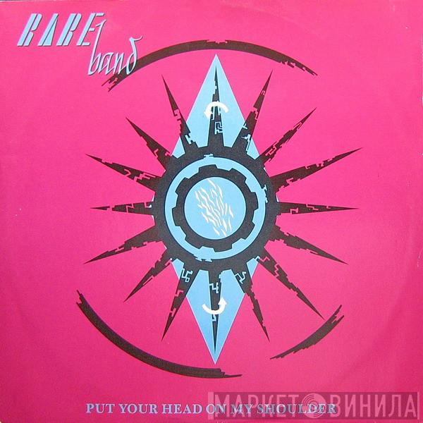 Rare Band - Put Your Head On My Shoulder