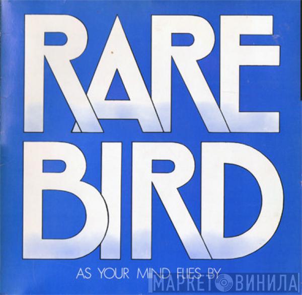Rare Bird - As Your Mind Flies By