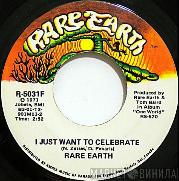  Rare Earth  - I Just Want To Celebrate