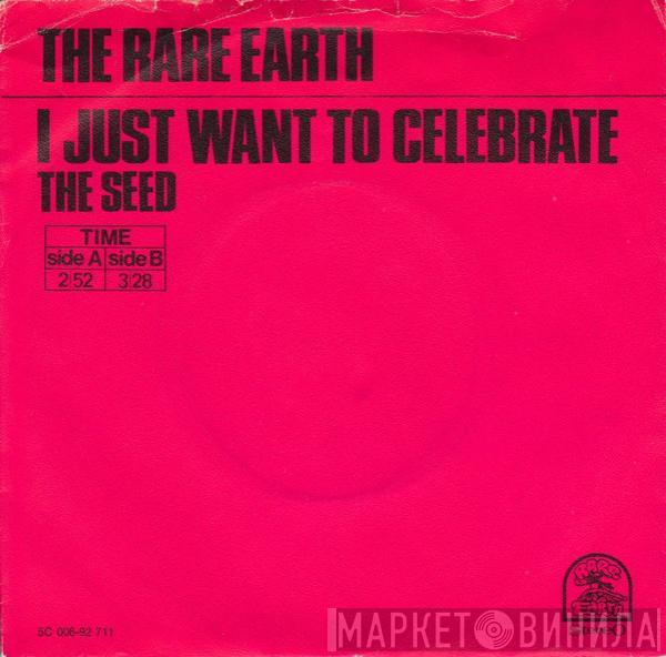  Rare Earth  - I Just Want To Celebrate